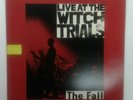 Live At The Witch Trials by The Fall - 1979 Vinyl LP Record PROMO