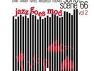 JAZZ GOES MOD - SOHO SCENE 1966 - RSD LP - 2020 - SONNY ROLLINS HUGH MASEKELA UK