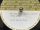 DAVE CLARK FIVE NO ONE CAN BREAK A HEART LIKE YOU single sided acetate 7