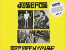 Josefus Get Off My Case RSD Drop 1 Vinyl LP 2020 Piranha Records