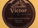 REGINO LOPEZ- FUNJEIRO QUIERE SER PRESIDENTE / 78 RPM EARLY CUBAN RECORDING 1911