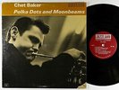 Chet Baker - Polka Dots And Moonbeams LP - Jazzland - JLP 88 Mono