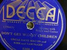 Decca 5369 Uncle Dave Macon DON'T GET WEARY  1934 78 rpm Country  EE- GREAT