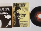 Misfits -  7” Vinyl Unofficial FAN CLUB-Evilive Fiend Club