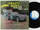 Jimmy Smith - Crazy Baby LP - Blue Note - BLP 4030 Mono DG RVG Ear 47 W 63rd