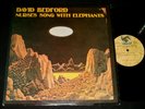DAVID BEDFORD ?– NURSES SONG WITH ELEPHANTS USA LP avant-garde post-modern