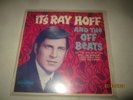 RAY HOFF: IT'S RAY HOFF AND THE OFF BEATS
