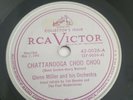 GLENN MILLER AND HIS ORCHESTRA CHATTANOOGA CHOO CHOO/ KALAMAZOO 78   42-0026 EXC