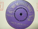 RECORD 7” ELVIS PRESLEY I WANT YOU I NEED YOU I LOVE YOU His Masters Voice  788