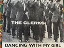 The Clerks - Dancing With My Girl /  On The Telephone - 7 Inch Vinyl Puddiscs