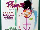 PRINCE Take Me With U / Baby I'm A Star JAPANESE 7