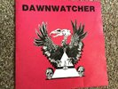 Dawnwatcher Backlash 7” Vinyl 1982 NWOBHM Very Rare