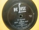 RECORD 78 10'' THE DOMINOES SIXTY MINUTE MAN Canadian Pressing 840