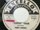 TABBY THOMAS - POPEYE TRAIN - EXCELLO PROMO. VG+