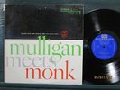 MULLIGAN MEETS MONK - Mono RLP-247 D/G Reel 1958 Lp N/M