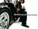 Sir Mix-A-Lot / Mack Daddy Vinyl Record