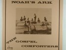 THE GOSPEL COMFORTERS Noah's Ark SEALED CHAMP RECORDS VINYL PRESS/Gospel