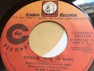 NORTHERN SOUL 45 CLARENCE CARTER MESSIN WITH MY MIND