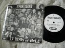 The Partisans 17 Years Of Hell Power & The Greed No Future Oi 12 UK 7