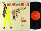 Lee Allen & His Band - Walkin' WIth Mr. Lee LP - Ember 1st Press Mono DG VG+