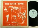 the WHO - Live  Collector's Item LP   #5919
