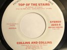 COLLINS AND COLLINS   TOP OF THE STAIRS   A&M PROMO 45  Rare Orig. Northern Soul