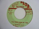 PATRICK ALLEY I'll take care Of you ELSA Reggae 7