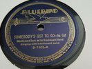 WASHBOARD SAM AND HIS WASHBOARD BAND SOMEBODY'S GOT TO GO BLUEBIRD B7403