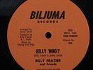 BILLY FRAZIER Billy Who? BILJUMA 001 12