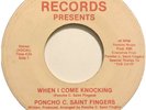 PONCHO C. SAINT FINGERS When I Come Knocking 45rpm 1980 Soul Disco Boogie RARE