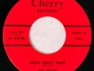CHERRY 1005 Art Adams Orig Rare Rockabilly 45 Near Mint Rock Crazy Baby