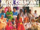 World Spirituality Classics 1: The Ecstatic Music Of Alice Coltrane Turiyasan...