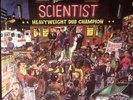 SCIENTIST - Heavyweight Dub Champion - Vinyl (LP)
