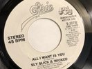 SLY SLICK & WICKED   ALL I WANT IS YOU “PROMO”   Rare Orig. MODERN SOUL 45
