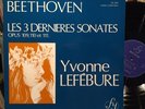 BEETHOVEN 3 LAST PIANO SONATAS YVONNE LEFEBURE PIANO STEREO FY 051 NM