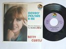 BETTY CURTIS DOVRO' PENSARE A ME 45 GIRI Ar 1979  RARISSIMO Sigla Tv Musicuore