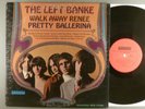 Left Banke, The  Walk Away Renee / Pretty Ballerina  Psych; Pop Psych  Mono