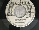 Larry Marshall Throw Me Corn 7 Inch Vinyl Record Excellent Condition
