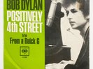 BOB DYLAN - POSITIVELY 4TH STREET - PICTURE SLEEVE ONLY - VISUALLY GRADED VG