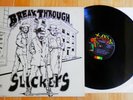 The Slickers: Break Through original ON TADS