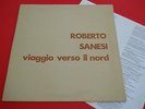 LP ITALIAN PROG ROBERTO SANESI - VIAGGIO VERSO IL NORD - ORIGINALE