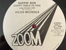 Julius Michaels - Rappin Ron - Zoom 6732-12 - RARE HIP HOP 12