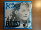 Vasco Rossi Liberi...liberi 45giri copia numerata a penna SIGILLATO