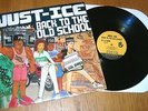 JUST-ICE ?– BACK TO THE OLD SCHOOL LP