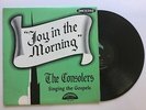 Consolers (Sullivan & Iola Pugh) Joy In The Morning M- LP Nashboro+bonus CD rare