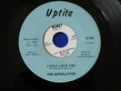 ORIGINAL NORTHERN SOUL WIGAN MUSIC RECORDS I STILL LOVE YOU THE SUPERLATIVES