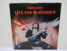 Thin Lizzy- Live and Dangerous (Warner Bros,1978) Vinyl LP