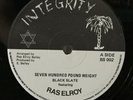 BLACK SLATE feat RAS ELROY - Seven Hundred Pound Weight. UK Integrity 12’ Roots
