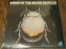 Dawn of the Silver Beatles #ed Limited Edition Vinyl LP in Shrinkwrap w/Inserts
