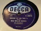 WEE WILLIE HARRIS ROCKIN AT THE TWO I'S & BACK TO SCHOOL AGAIN DECCA F10970